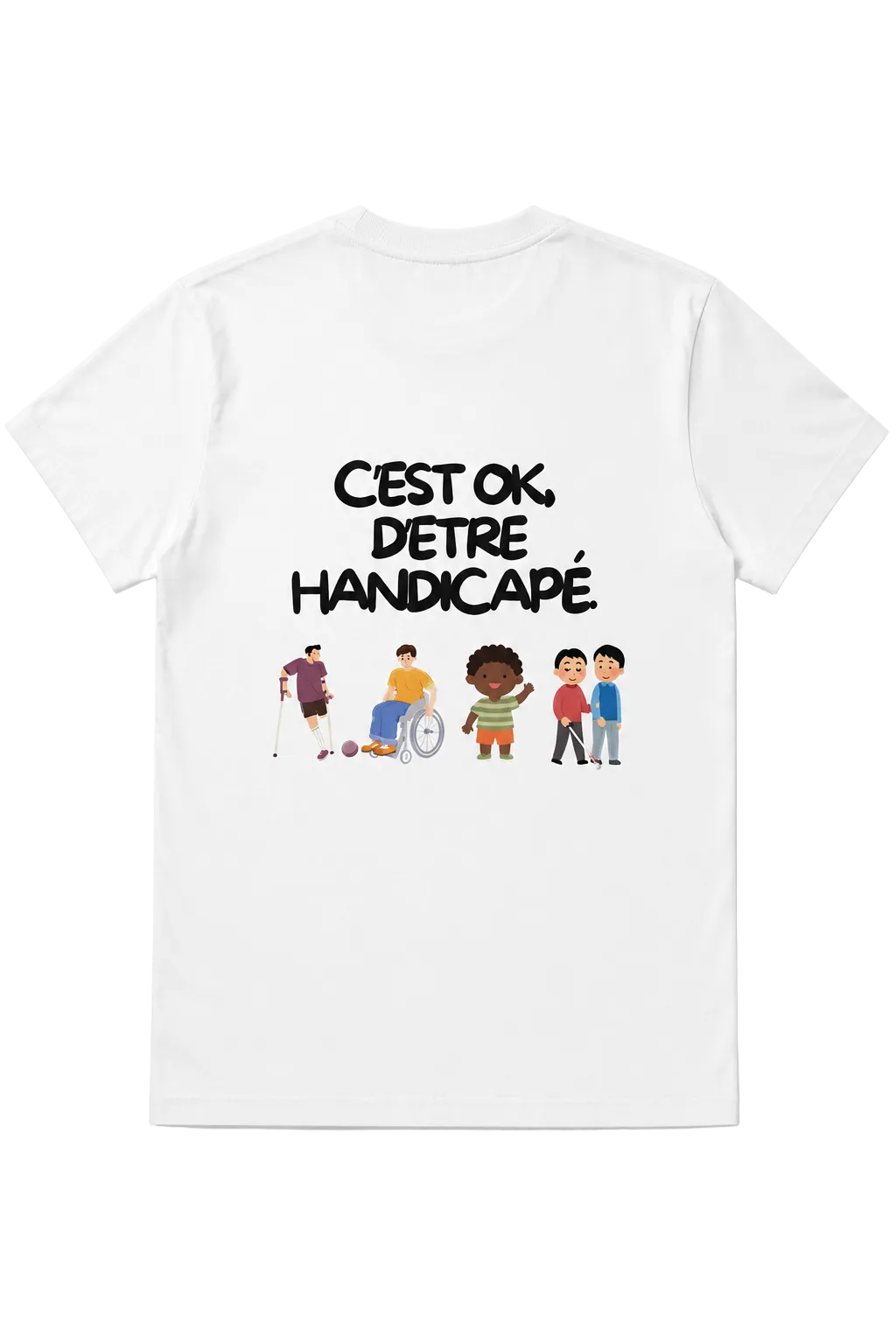 C'EST OK, D'ÊTRE HANDICAPÉ.