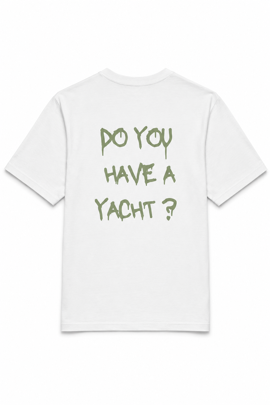 DO YOU HAVE A YACHT ?